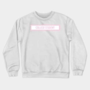 College Student Pink Crewneck Sweatshirt